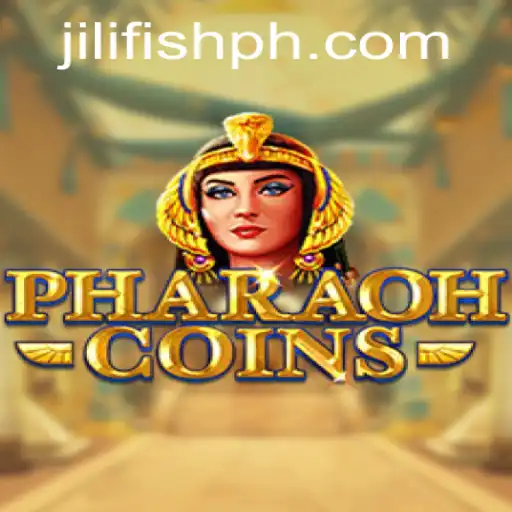 Unveiling PharaohCoins: Dive into the World of JILIFISH Casino Games