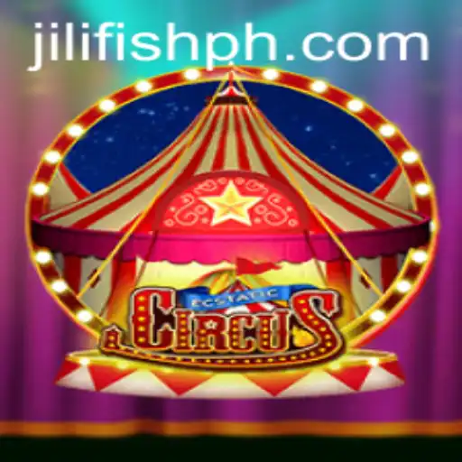 EcstaticCircus: The Thrilling Adventure Awaits with JILIFISH
