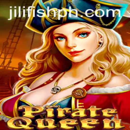 PirateQueen: The Ultimate High Seas Adventure Game Featuring JILIFISH