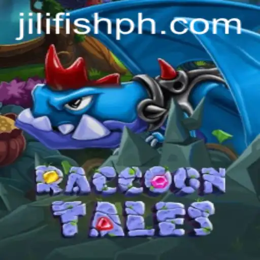 Exploring the Enchanting World of RaccoonTales with JILIFISH