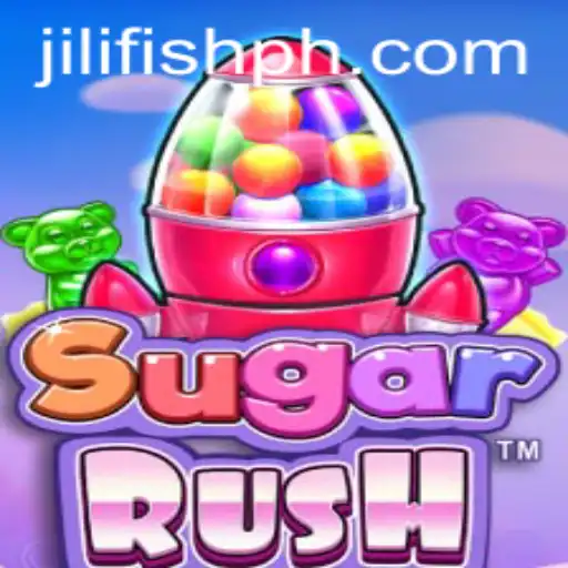 Exploring the Exciting World of SugarRush: A Sweet Adventure with JILIFISH